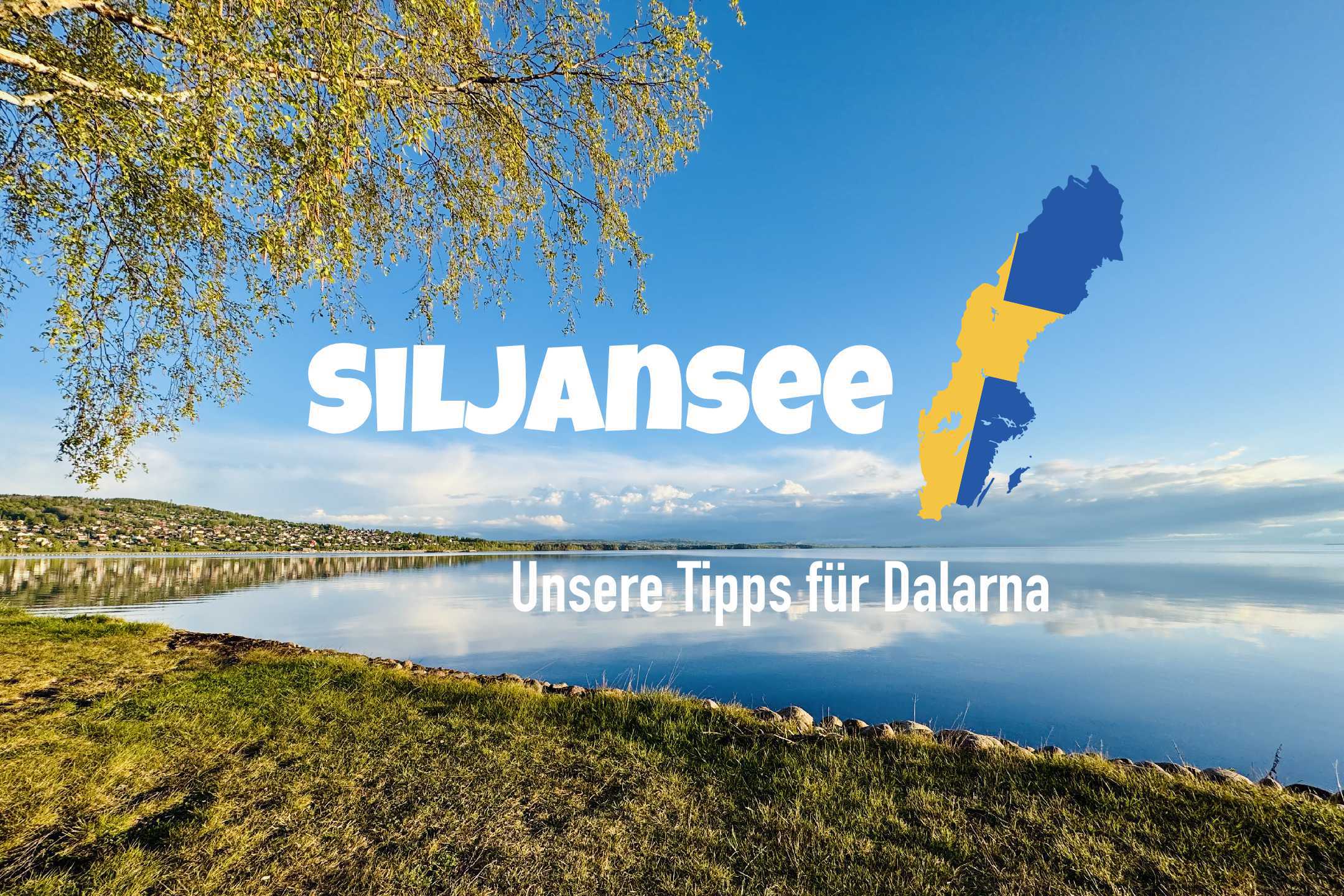 Siljansee in Schweden: Unsere Tipps für Dalarna