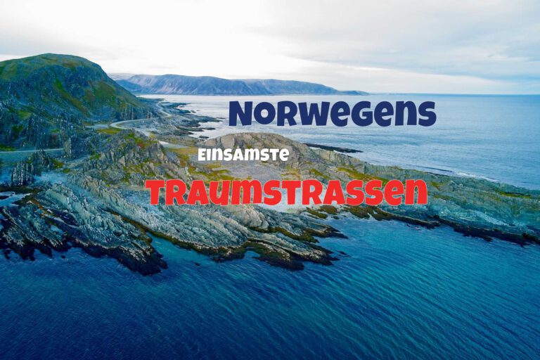 Mehr über den Artikel erfahren Norwegens schönste Traumstraßen: 8 einsame Routen, die wir selbst gefahren sind