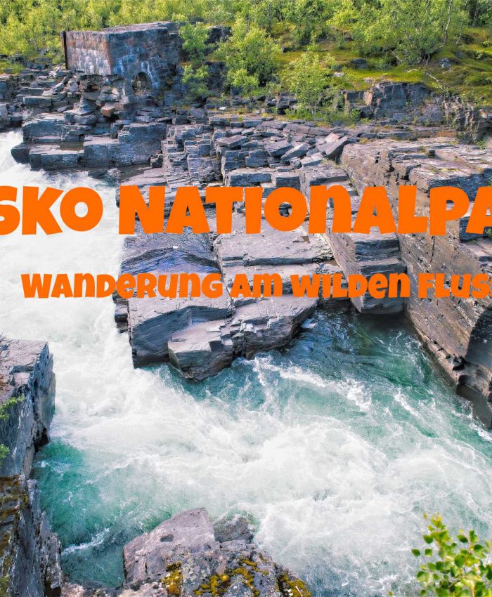 Abisko Nationalpark – Wanderung am wilden Fluss